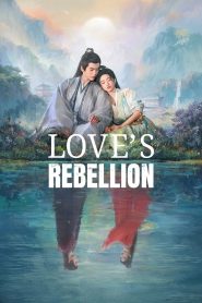 Love’s Rebellion (2024)