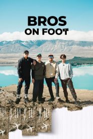 Bros On Foot (2023)